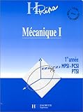Image de Mécanique 1ère année MPSI-PCSI-PTSI. Volume 1