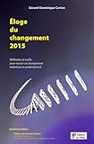 Éloge du changement 2015: Quatrième édition (MANAGEMENT) (French Edition) by 