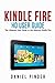 Kindle Fire HD User Guide: The Ultimate User Guide to the Amazon Kindle Fire (Amazon Ultimate User G by Daniel Pinder