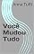 Livro Você Mudou Tudo