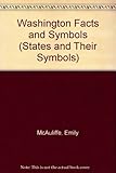 Front cover for the book Washington facts and symbols by Emily McAuliffe