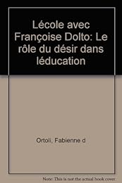 L' École avec Françoise Dolto