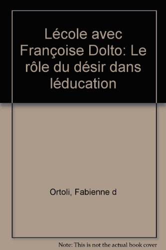 L' École avec Françoise Dolto