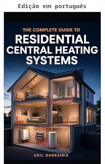Livro O guia completo de sistemas de aquecimento central residencial