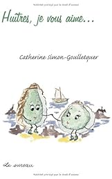 Huîtres, je vous aime
