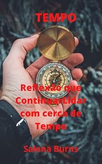 Livro TEMPO: Reflexão que Continuar Lidar com cerca de Tempo