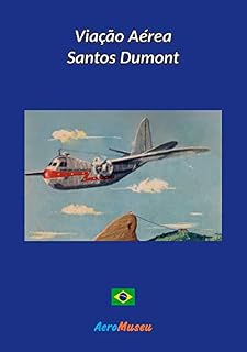 Livro Viação Aérea Santos Dumont