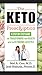 The Keto Prescription: A Step-by-Step Guide for Transforming your Health with the Ketogenic Lifestyl by Mel Ona, Jodi Nishida