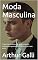 Livro Moda Masculina: O guia direto para você atrair respeito, mulheres e oportunidades usando só o seu estilo.