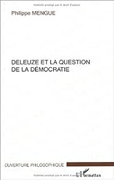 Deleuze et la question de la démocratie