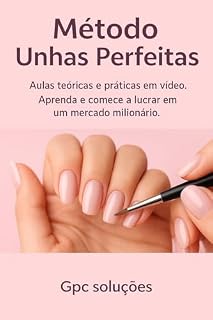 Livro Método Unhas Perfeitas : Do Básico ao Avançado