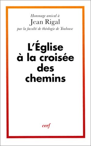 L' Église à la croisée des chemins