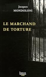 Le  marchand de torture