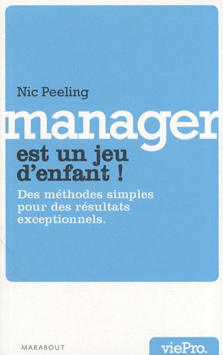 Le  management est un jeu d'enfant !
