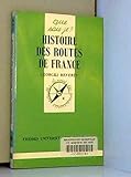 Histoire des routes de France by 