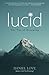 Lucid: The Tao of Dreaming by Daniel Love