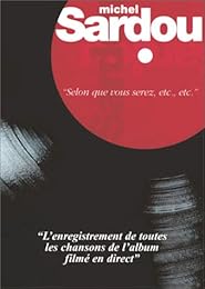 Sardou, Michel - Selon Que Vous Serez, Etc., Etc.