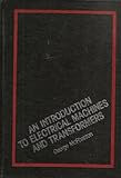 An Introduction to Electrical Machines and Transformers, McPherson, George, 0471055867
