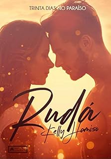 Livro Rudá: Trinta dias no paraíso