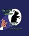 Me and My Shadows - Shadow Puppet Fun for Kids of All Ages by Elizabeth Adams, Bud Banis