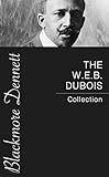 The W.E.B. Dubois Collection by W.E.B. Dubois