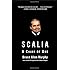Scalia: A Court of One