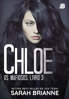 Livro Chloe (Os Mafiosos Livro 3)