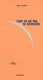L' art de ne pas se souvenir