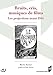 Bruits, cris, musiques de films: Les projections avant 1914 (Le Spectaculaire) (French Edition) by 