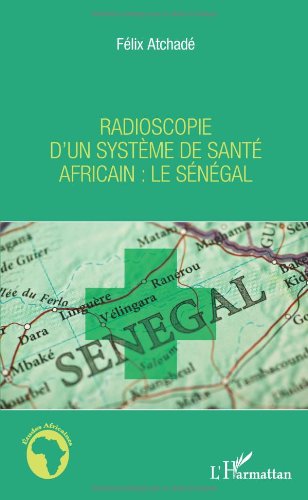 Radioscopie d'un système de santé africain