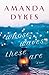 Whose Waves These Are by Amanda Dykes