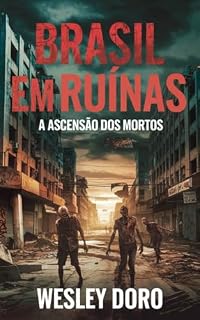 Livro Brasil em Ruínas: A ascensão dos mortos