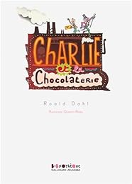 Charlie et la chocolaterie
