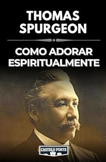 Livro Como Adorar Espiritualmente