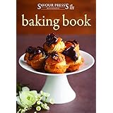 The Baking CookBook: The Science of Quality Baking Recipes