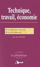 Technique, travail, économie
