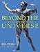 Beyond the Universe - The Bill Pearl Story by Kim Shott, Bill  Pearl