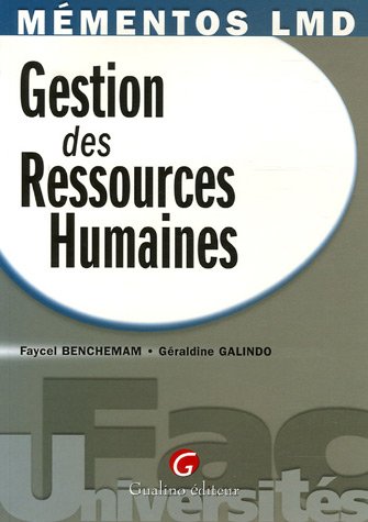 Gestion Des Ressources Humaines Benchemam Faycel Galindo Geraldine Amazon Com Books