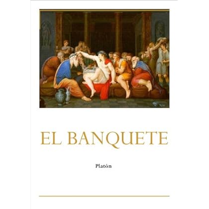 El banquete (El simposio) El banquete (El simposio)