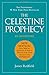 The Celestine Prophecy by James Redfield