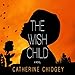 The Wish Child: A Novel by Catherine Chidgey, Simon Vance