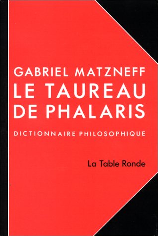 Taureau de phalaris (dictionnaire philosophiqu) by