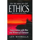 In Search of Ethics: Conversations With Men and Women of Character