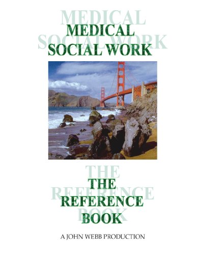 Medical Social Work: The Reference Book