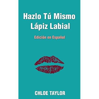 Hazlo Tú Mismo Lápiz Labial
