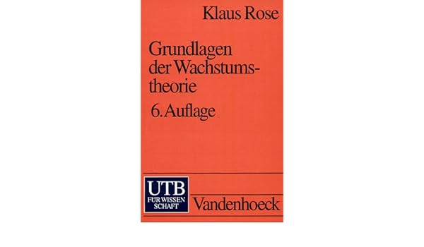 Grundlagen der wachstumstheorie