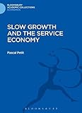 Image de Slow Growth and the Service Economy (Bloomsbury Academic Collections: Economics)