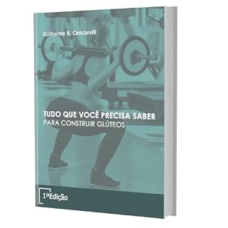 Livro Tudo que você precisa saber para construir Glúteos