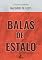 Livro Balas de Estalo (Clássicos Essenciais)