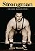 Strongman: The Doug Hepburn Story by Tom Thurston